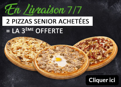 2 PIZZAS SENIOR ACHETEES = LA 3EME OFFERTE